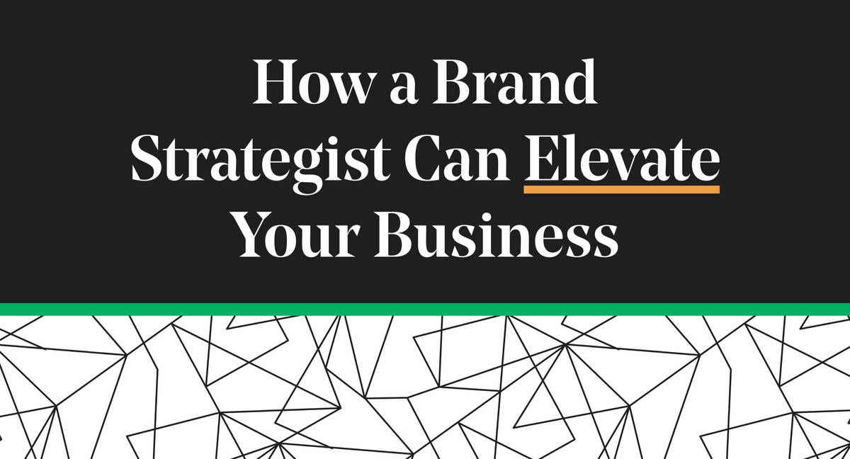 How a Brand Strategist Elevates Your Business